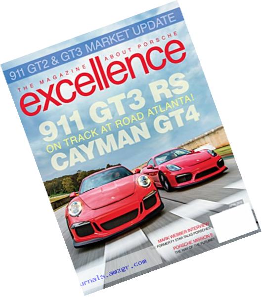 Excellence : a Magazine About Porsche Cars